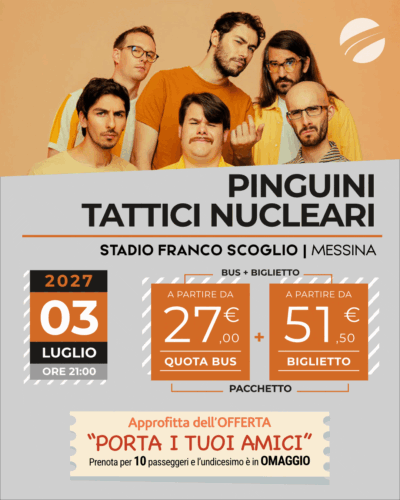 PINGUINI TATTICI NUCLEARI - MESSINA - 03 luglio 2027