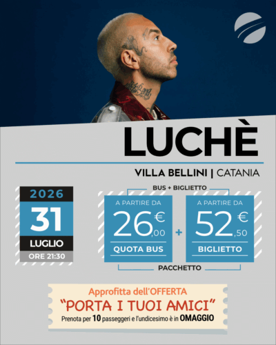 LUCHÈ - CATANIA - 31 LUGLIO 2026