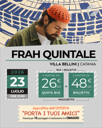FRAH QUINTALE - CATANIA - 23 LUGLIO 2026