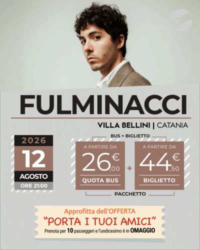 FULMINACCI - CATANIA - 12 AGOSTO 2026